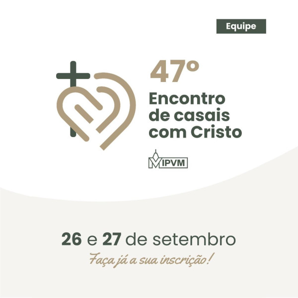EQUIPE ECC  IPVM -  26 e 27 SETEMBRO 2026