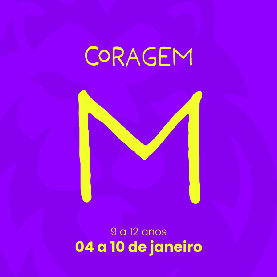 TESTETEMPORADA JANEIRO 2026 - SEMANA M   “CORAGEM” 