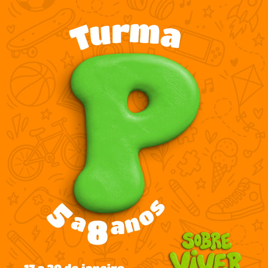 Temporada JANEIRO 2027 - SEMANA P   “SOBREVIVER” 